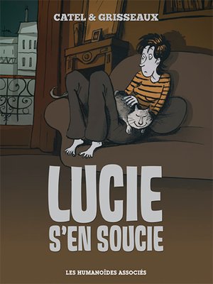 cover image of Lucie s'en soucie
